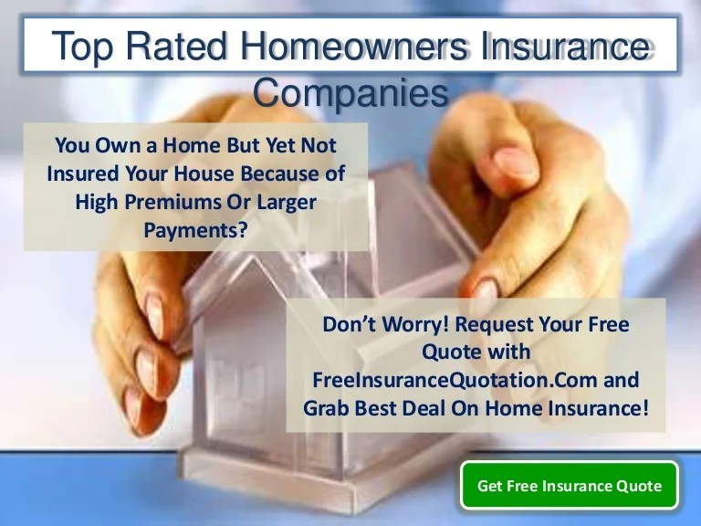 Insurance homeowners companies top rated slideshare