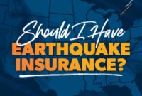 Is earthquake insurance worth it